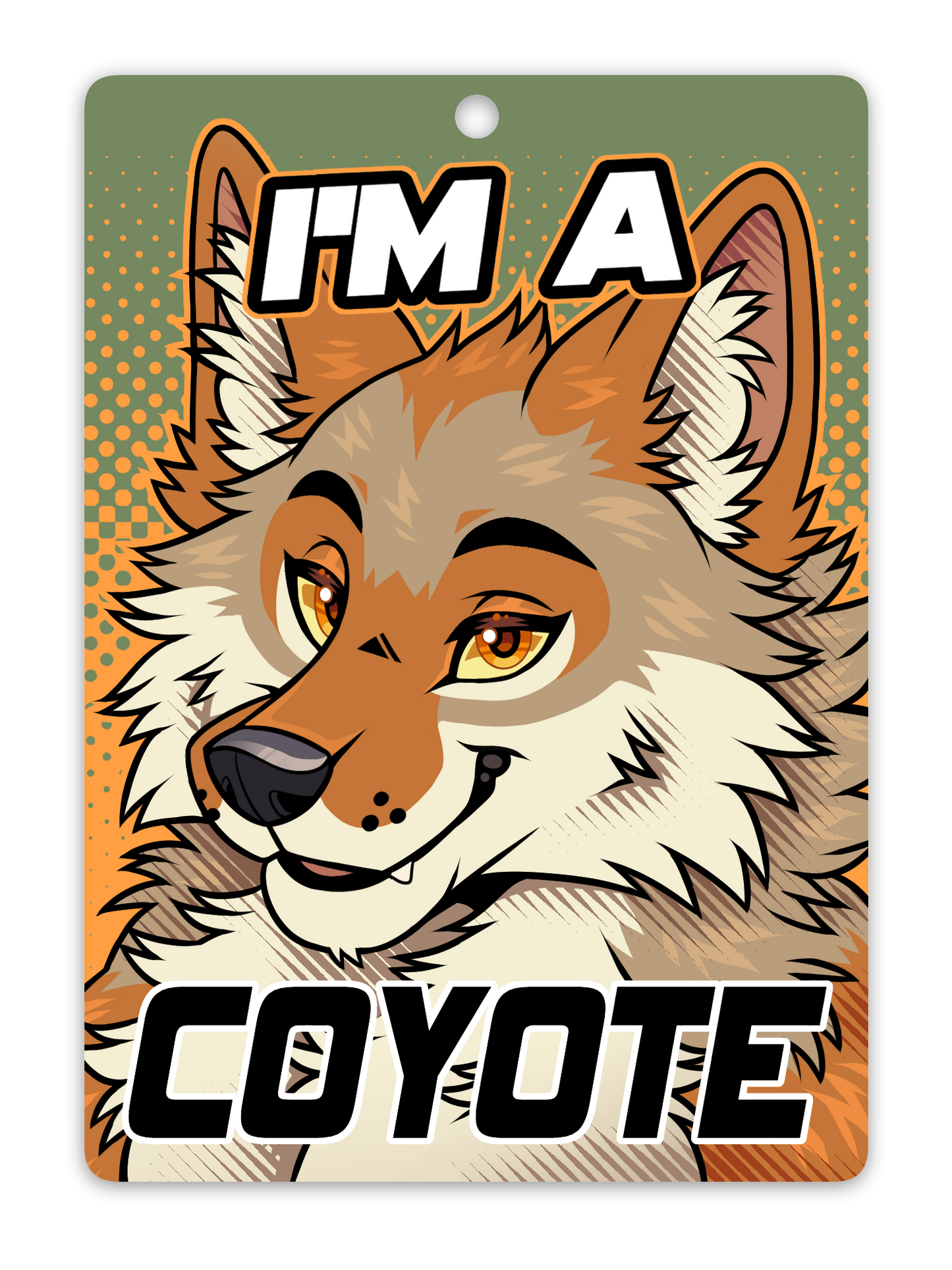 IM A COYOTE BADGE