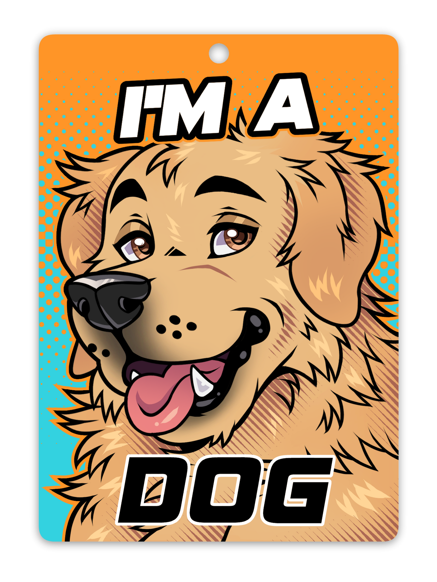 IM A DOG BADGE