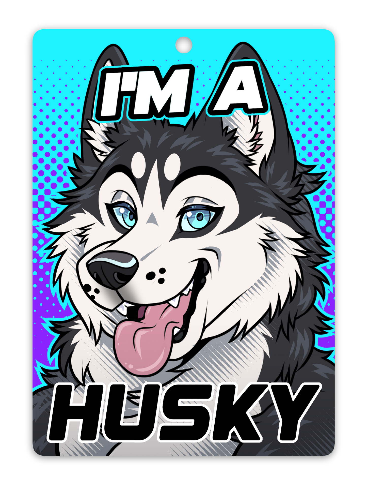 IM A HUSKY BADGE