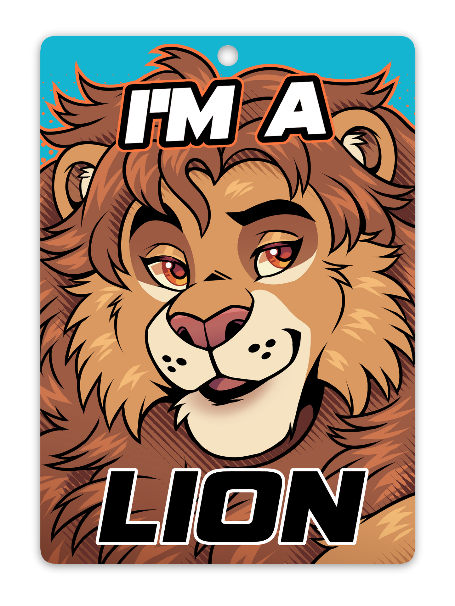 IM A LION BADGE
