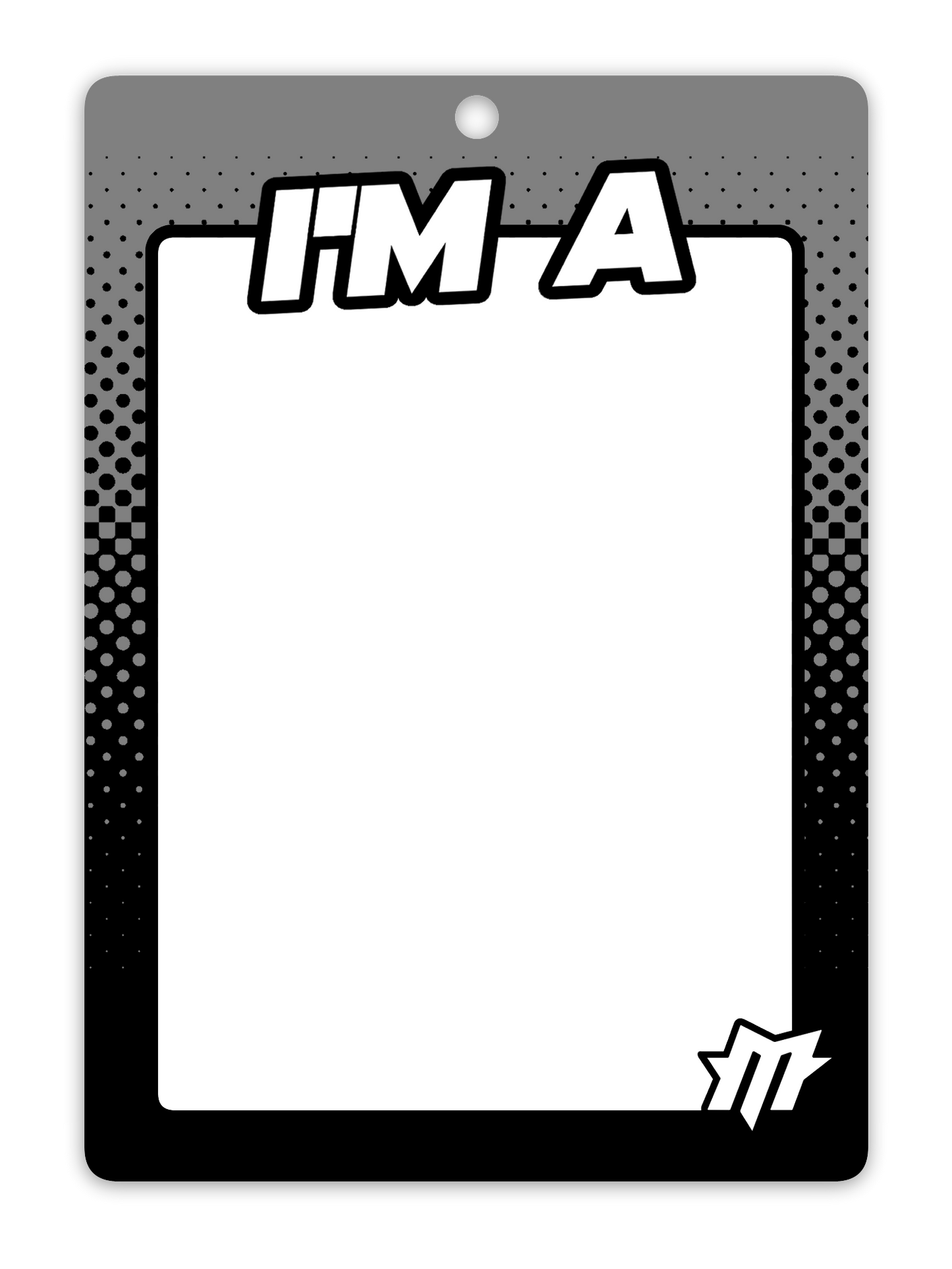 IM A BLANK BADGE