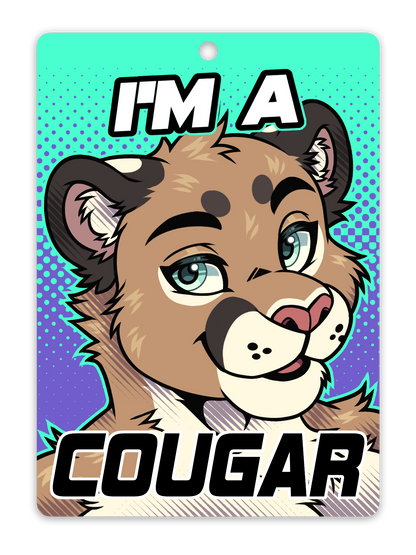 IM A COUGAR BADGE