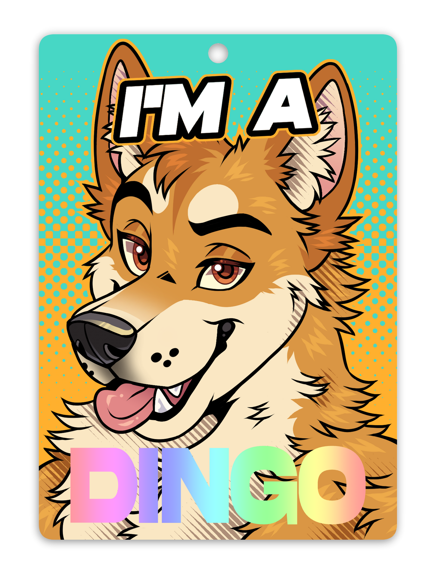 IM A DINGO BADGE