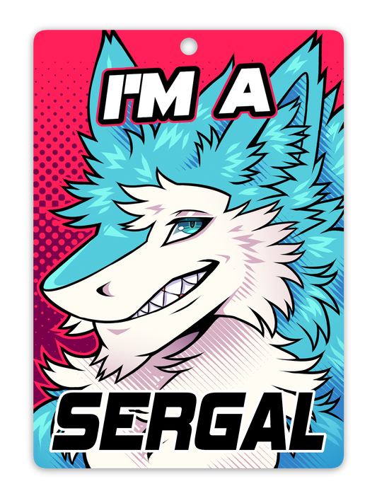 IM A SERGAL BADGE